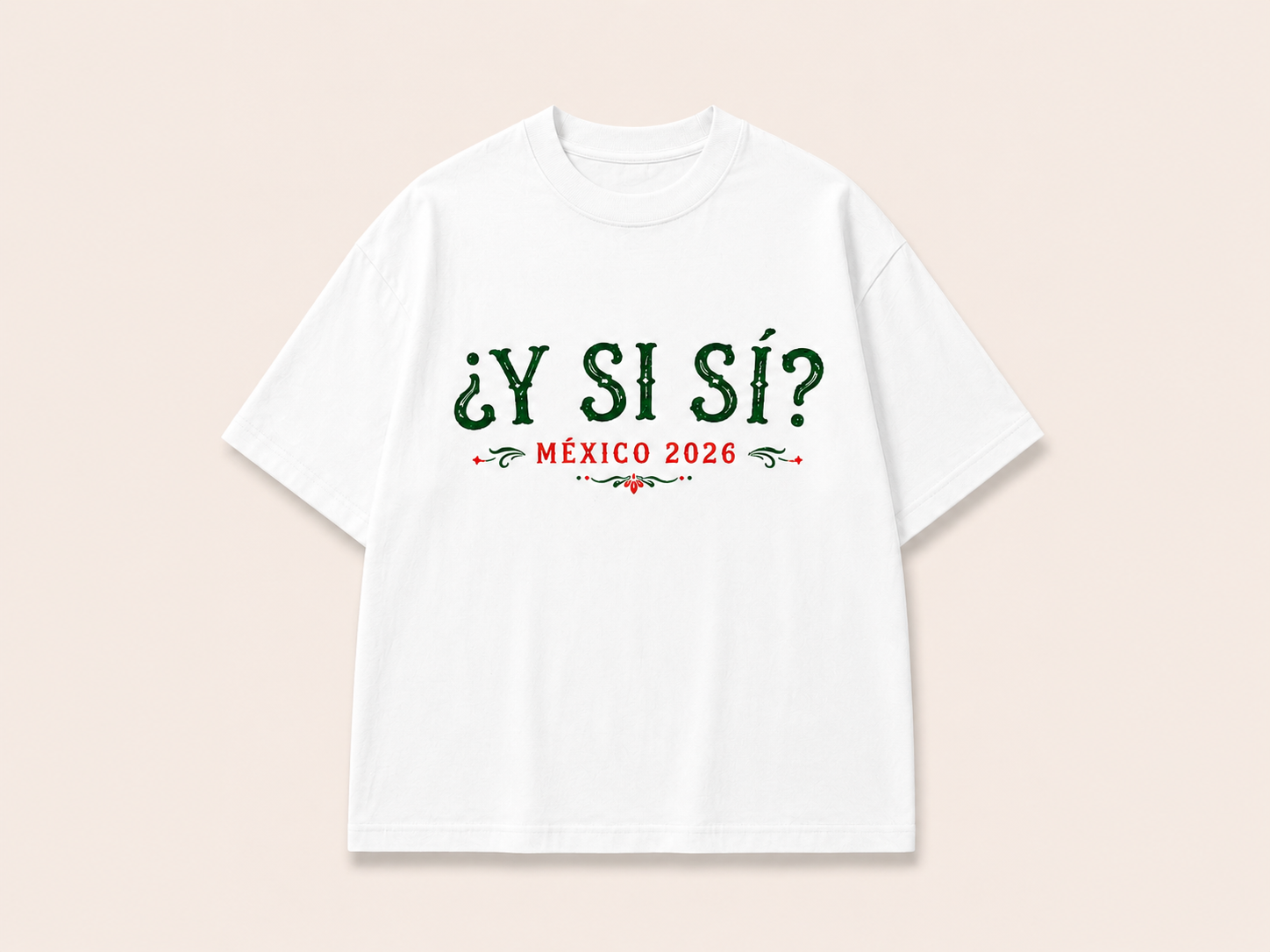 ¿Y SI SÍ? México 2026